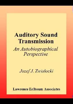 (BOOS)-Auditory Sound Transmission: An Autobiographical Perspective