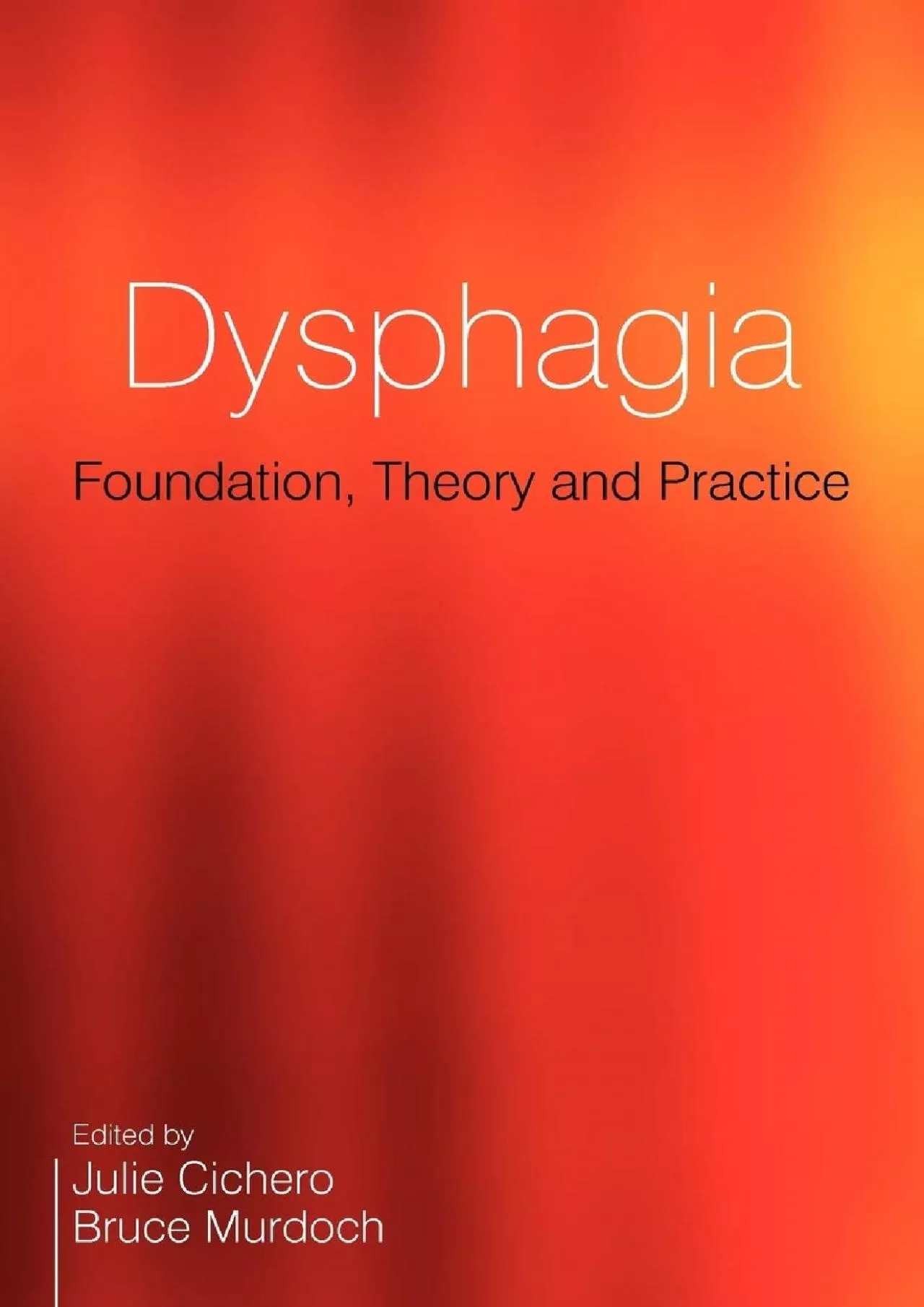 (BOOK)-Dysphagia: Foundation, Theory and Practice