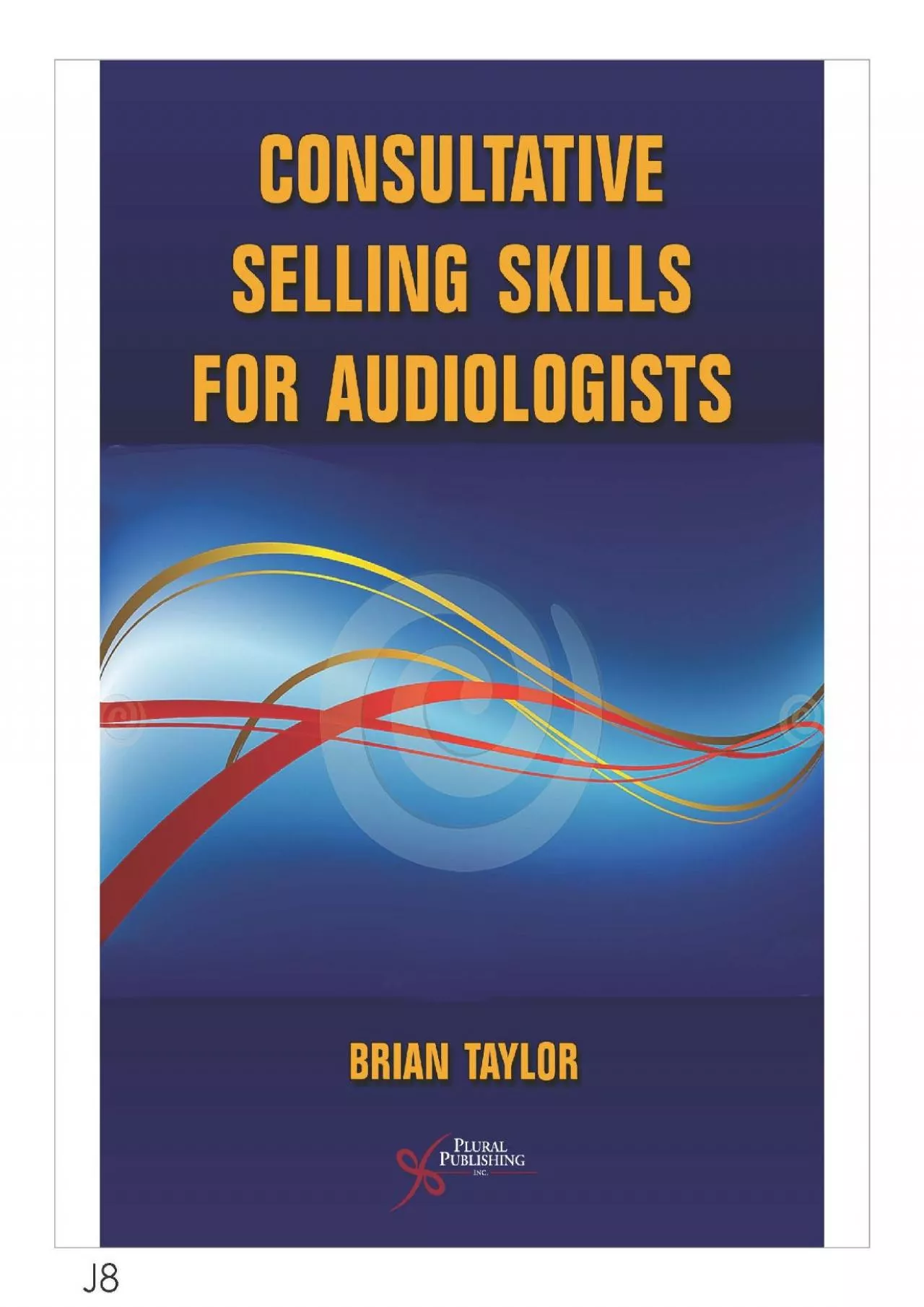 (BOOK)-Consultative Selling Skills for Audiologists