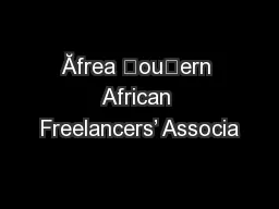 Ăfrea ܁ou਋ern African Freelancers’ Associa