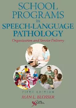 (READ)-School Programs in Speech-Language Pathology: Organization and Service Delivery