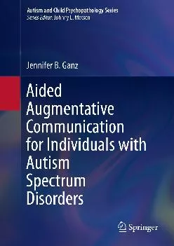 (BOOS)-Aided Augmentative Communication for Individuals with Autism Spectrum Disorders (Autism and Child Psychopathology Series)