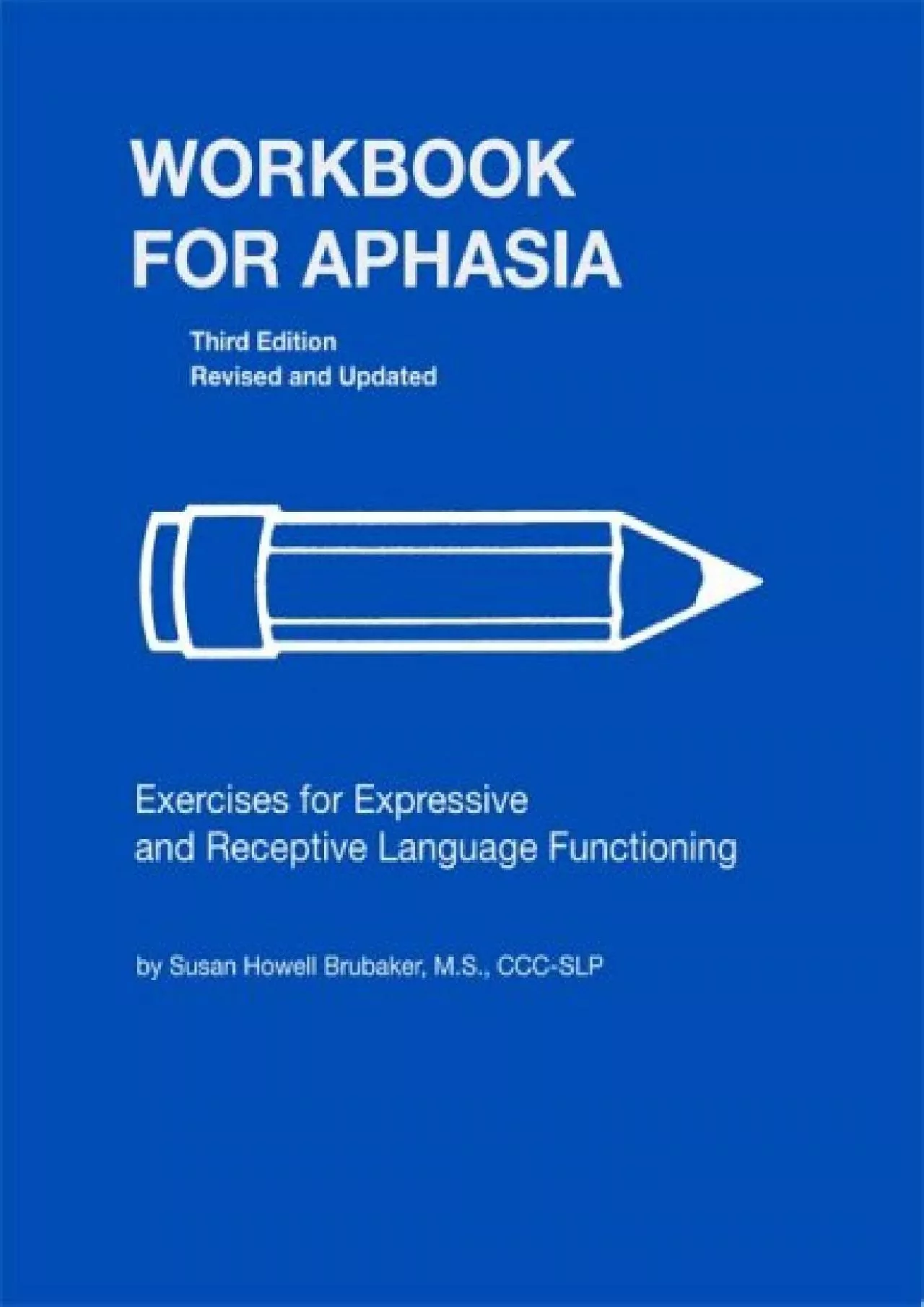 PDF-(READ)-Workbook for Aphasia: Exercises for the Development of Higher Level Language Functioning