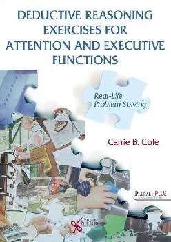 (EBOOK)-Deductive Reasoning Exercises for Attention and Executive Functions: Real-Life Problem Solving