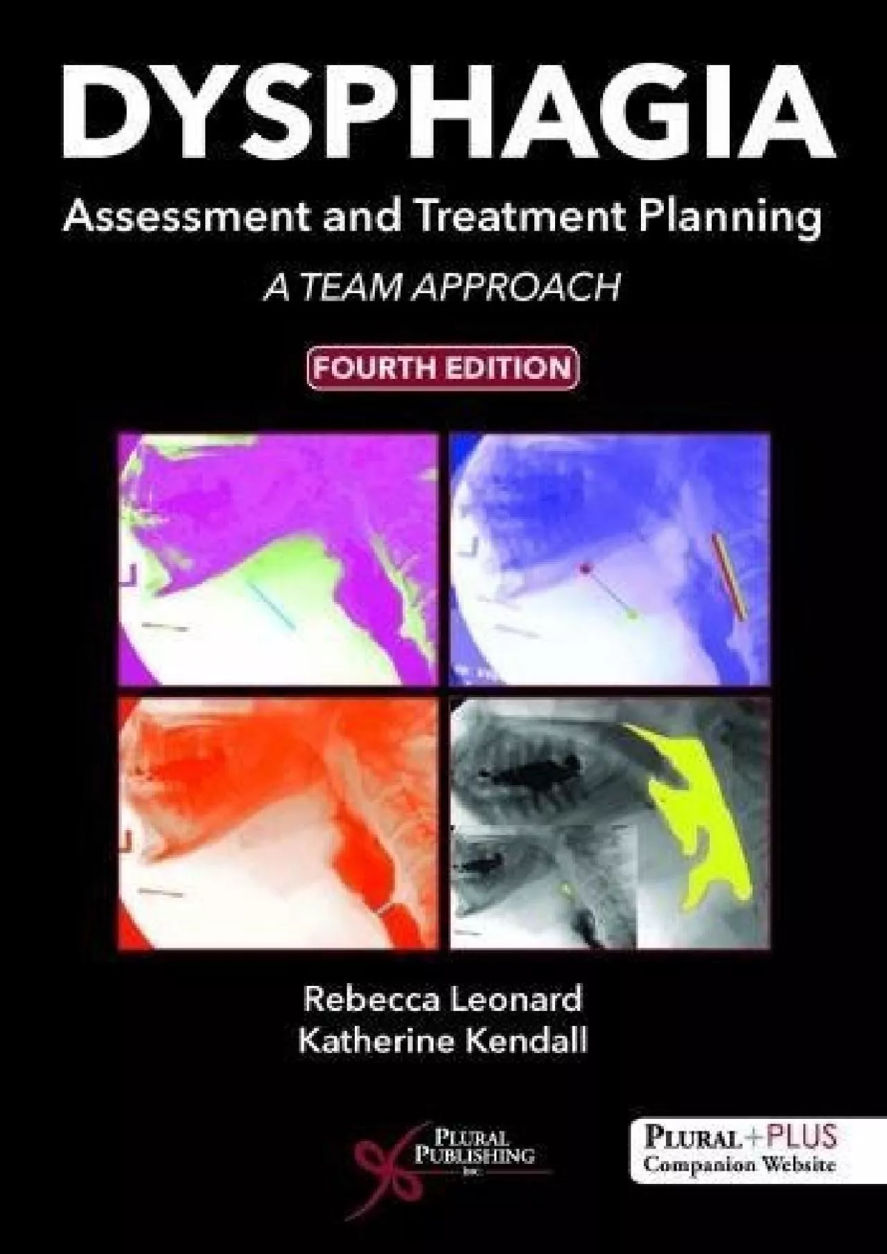 PDF-(BOOK)-Dysphagia Assessment and Treatment Planning: A Team Approach, Fourth Edition