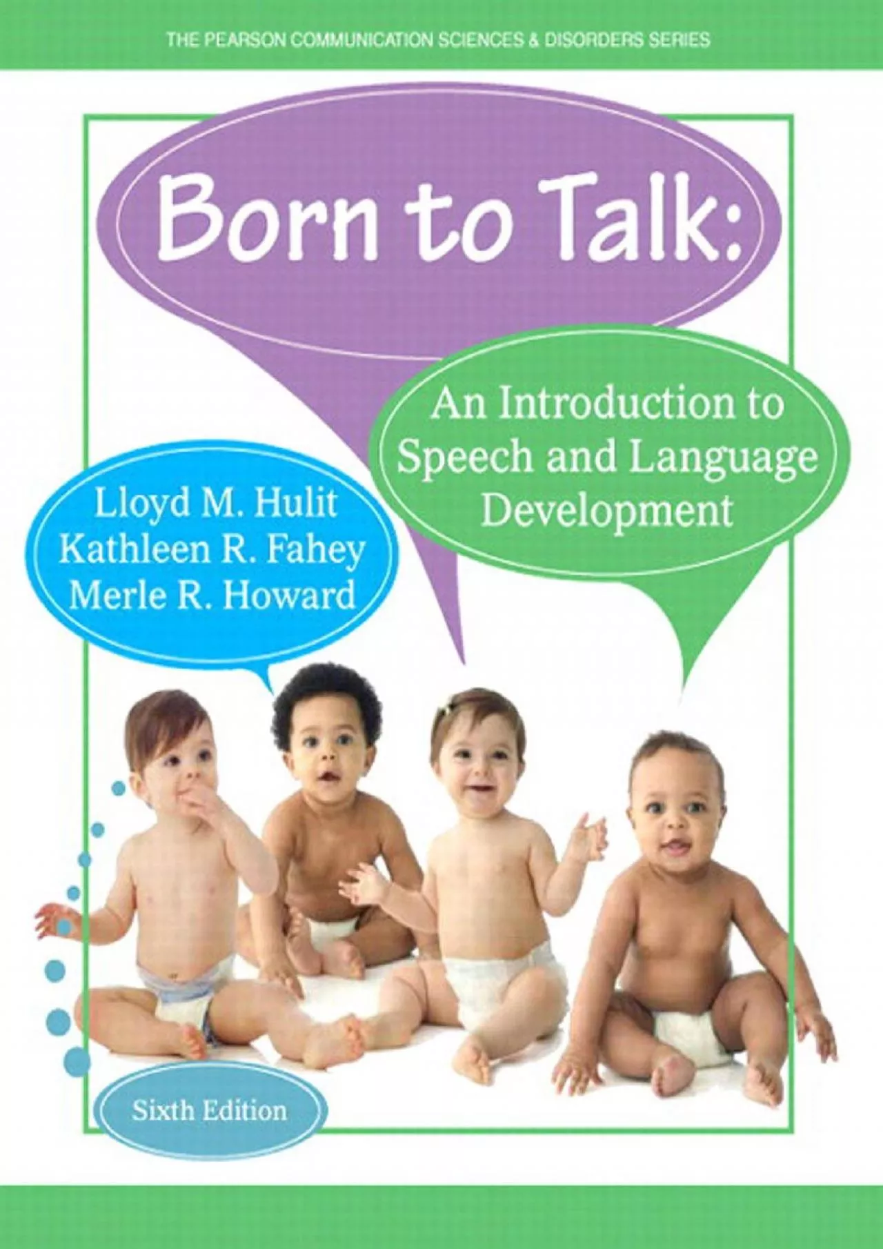 PDF-(EBOOK)-Born to Talk: An Introduction to Speech and Language Development (2-downloads)