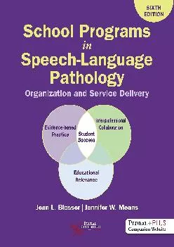 (BOOK)-School Programs in Speech-Language Pathology: Organization and Delivery, Sixth Edition