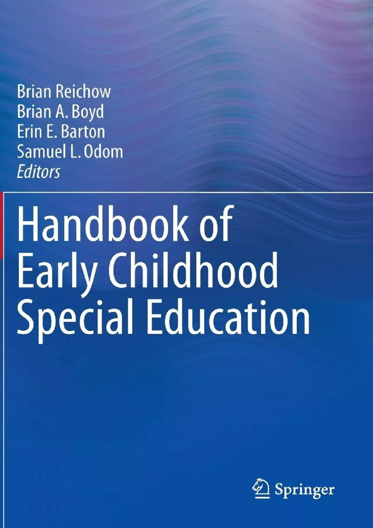 (DOWNLOAD)-Handbook of Early Childhood Special Education