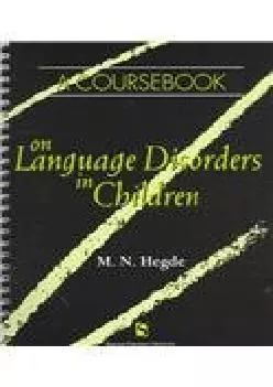 (EBOOK)-A Coursebook On Language Disorders In Children (Singular Textbook Series)