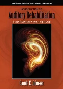 (READ)-Introduction to Auditory Rehabilitation: A Contemporary Issues Approach (Allyn & Bacon Communication Sciences and Disorders)