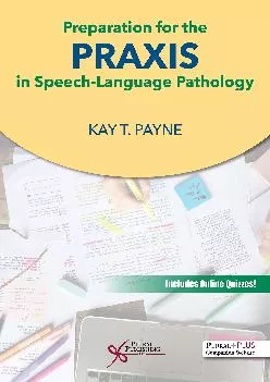(DOWNLOAD)-Preparation for the Praxis in Speech-Language Pathology