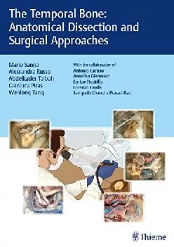(BOOK)-The Temporal Bone: Anatomical Dissection and Surgical Approaches