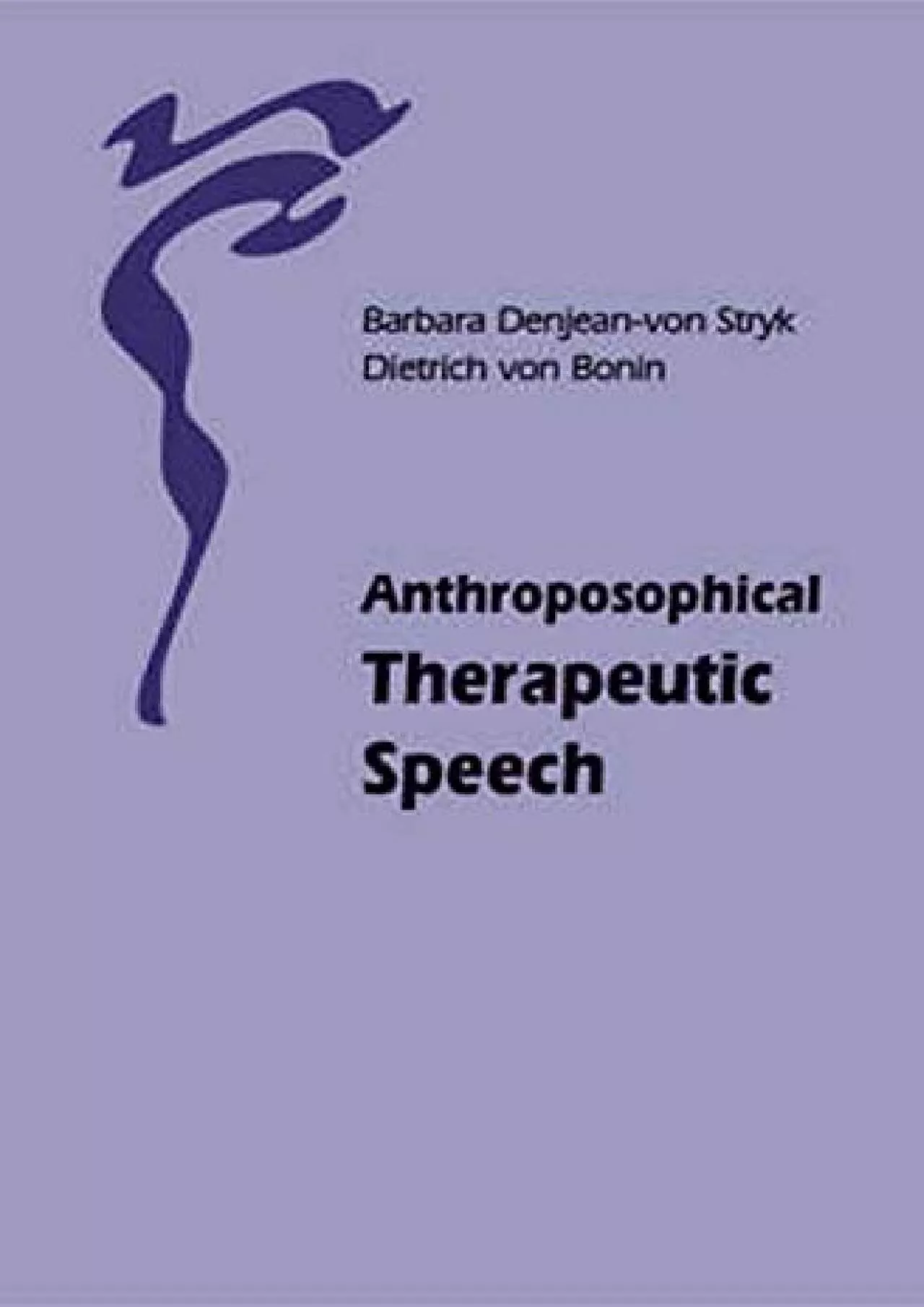 PDF-(READ)-Anthroposophical Therapeutic Speech