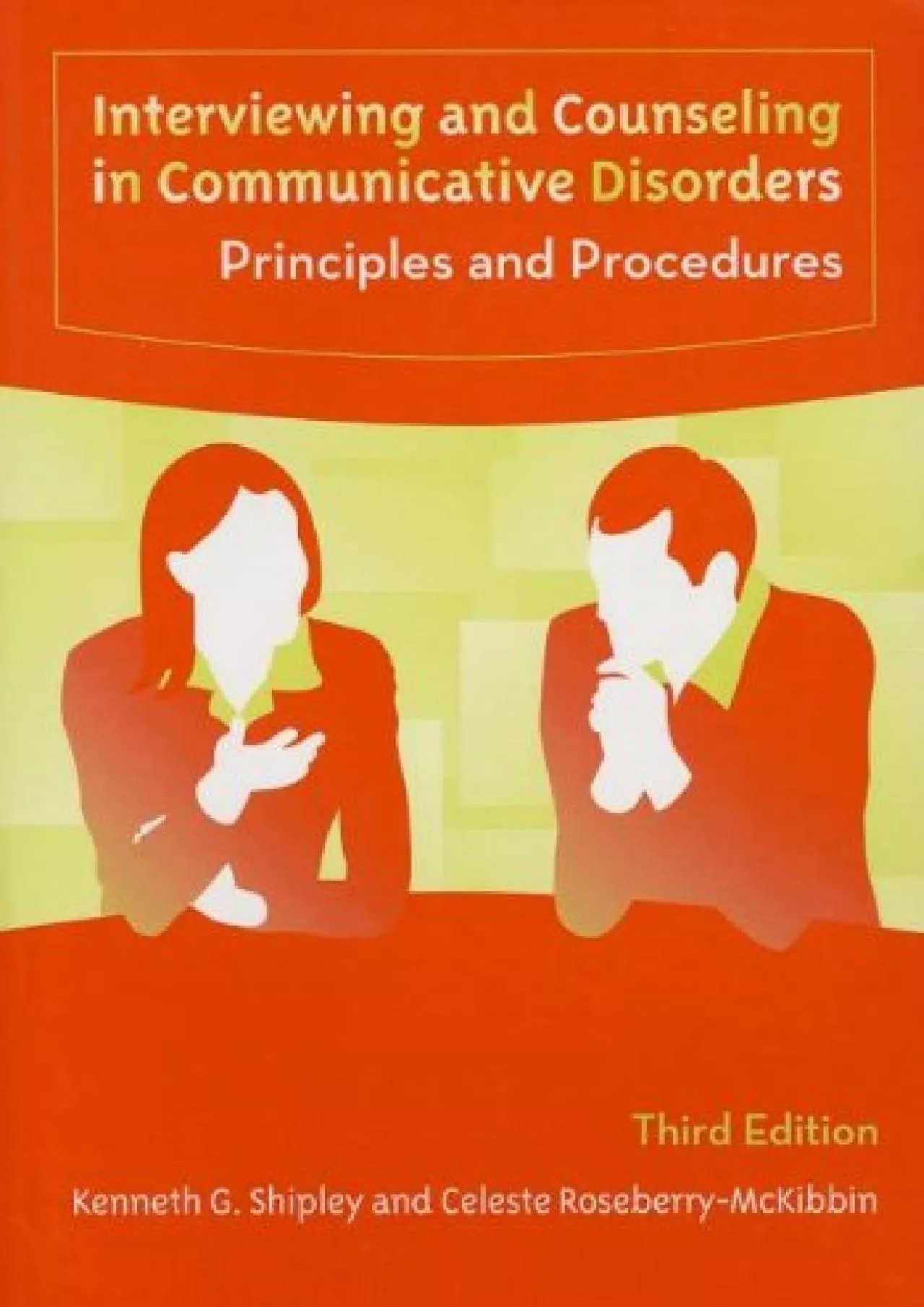 (EBOOK)-Interviewing And Counseling in Communicative Disorders: Principles And Procedures