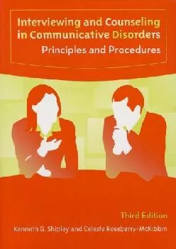 (EBOOK)-Interviewing And Counseling in Communicative Disorders: Principles And Procedures