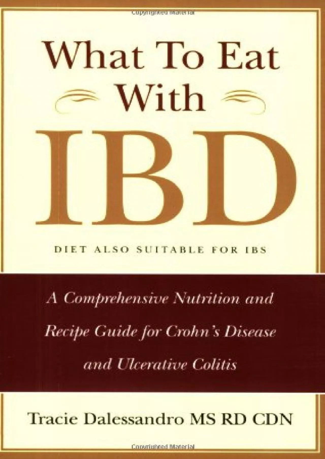 PDF-(EBOOK)-What to Eat with IBD: A Comprehensive Nutrition and Recipe Guide for Crohn\'s