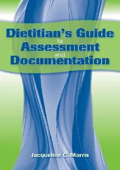 (EBOOK)-Dietitian\'s Guide to Assessment and Documentation