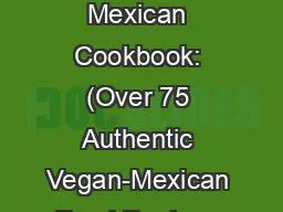 (BOOS)-Fiesta: Vegan Mexican Cookbook: (Over 75 Authentic Vegan-Mexican Food Recipes Included)