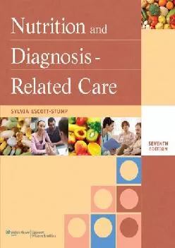 (EBOOK)-Nutrition and Diagnosis-Related Care (Nutrition and Diagnosis-Related Care ( Escott-Stump))