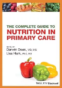 (DOWNLOAD)-The Complete Guide to Nutrition in Primary Care