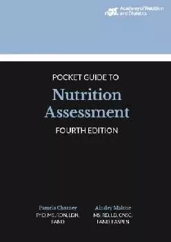 (DOWNLOAD)-Academy of Nutrition & Dietetics Pocket Guide to Nutrition Assessment