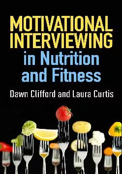 (BOOK)-Motivational Interviewing in Nutrition and Fitness (Applications of Motivational Interviewing)
