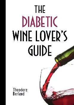 (BOOS)-The Diabetic Wine Lover\'s Guide