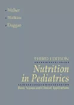 (READ)-Nutrition in Pediatrics: Basic Science and Clinical Applications