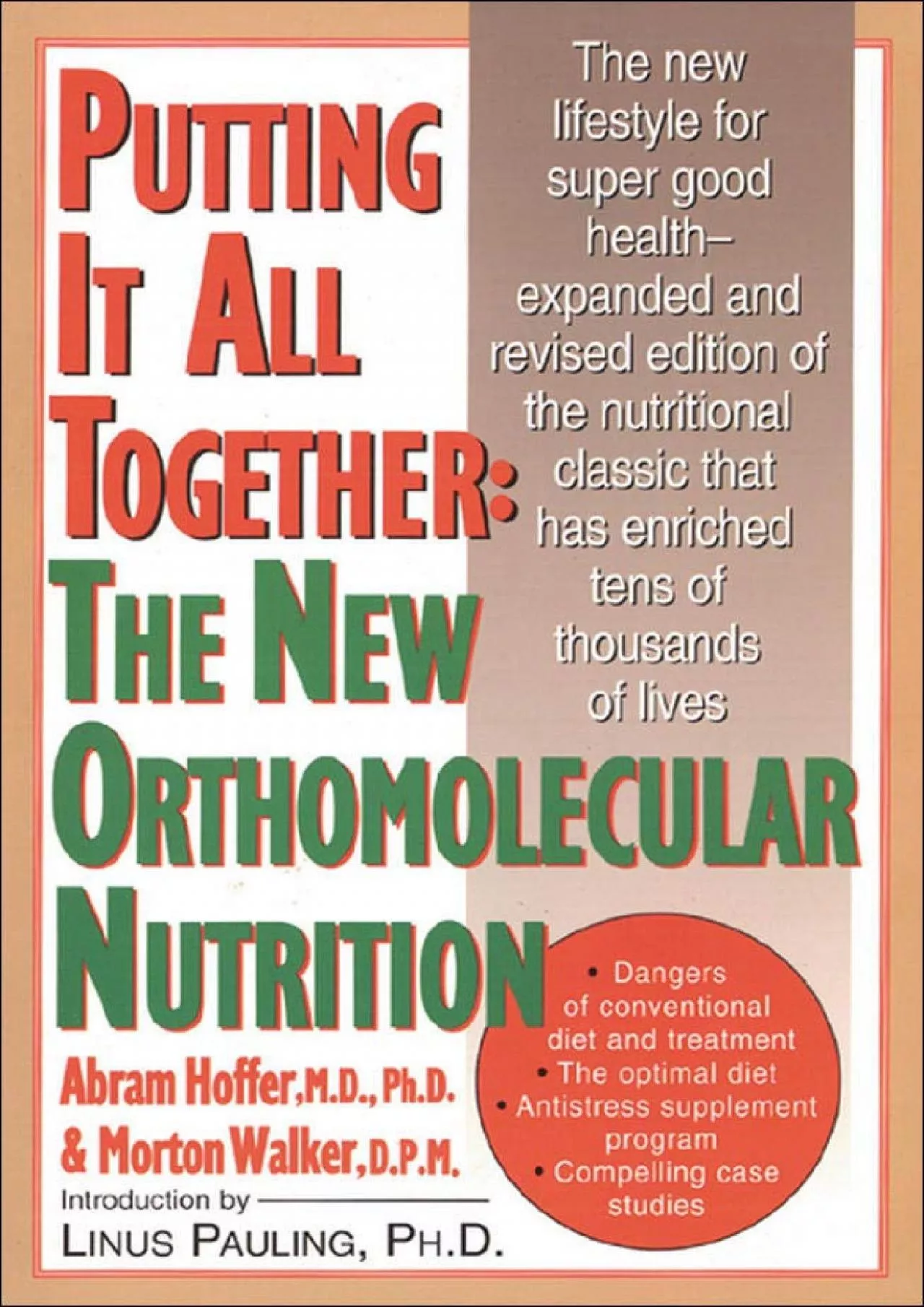 (BOOK)-Putting It All Together: The New Orthomolecular Nutrition