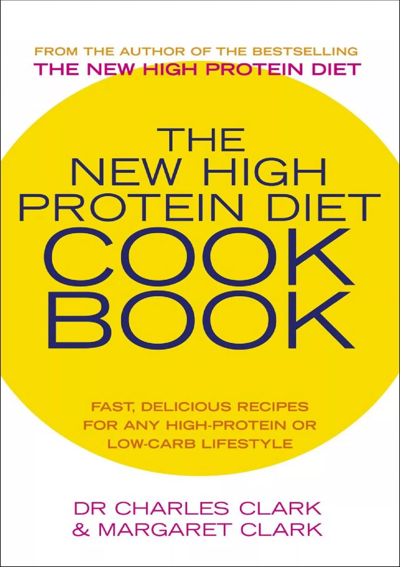 PDF-(READ)-The New High Protein Diet Cookbook: Fast, Delicious Recipes for Any High-protein