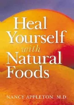 (BOOS)-Heal Yourself With Natural Foods