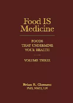 (EBOOK)-Food IS Medicine, Volume Three
