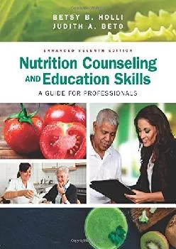 (BOOK)-Nutrition Counseling and Education Skills: A Guide for Professionals: A Guide for Professionals