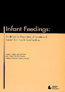 (DOWNLOAD)-Infant Feedings: Guidelines For Preparation Of Formula And Breastmilk In Health Care Facilities