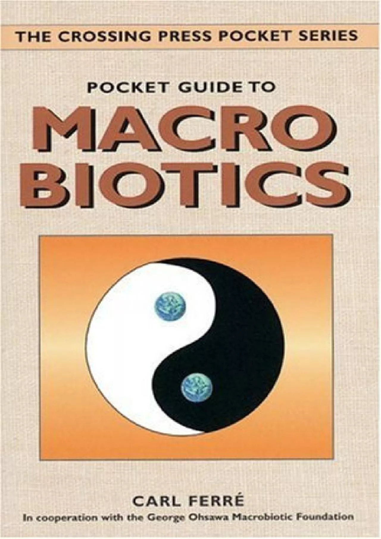 PDF-(BOOK)-Pocket Guide to Macrobiotics (The Crossing Press Pocket Series)