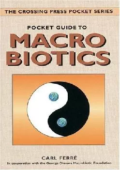 (BOOK)-Pocket Guide to Macrobiotics (The Crossing Press Pocket Series)