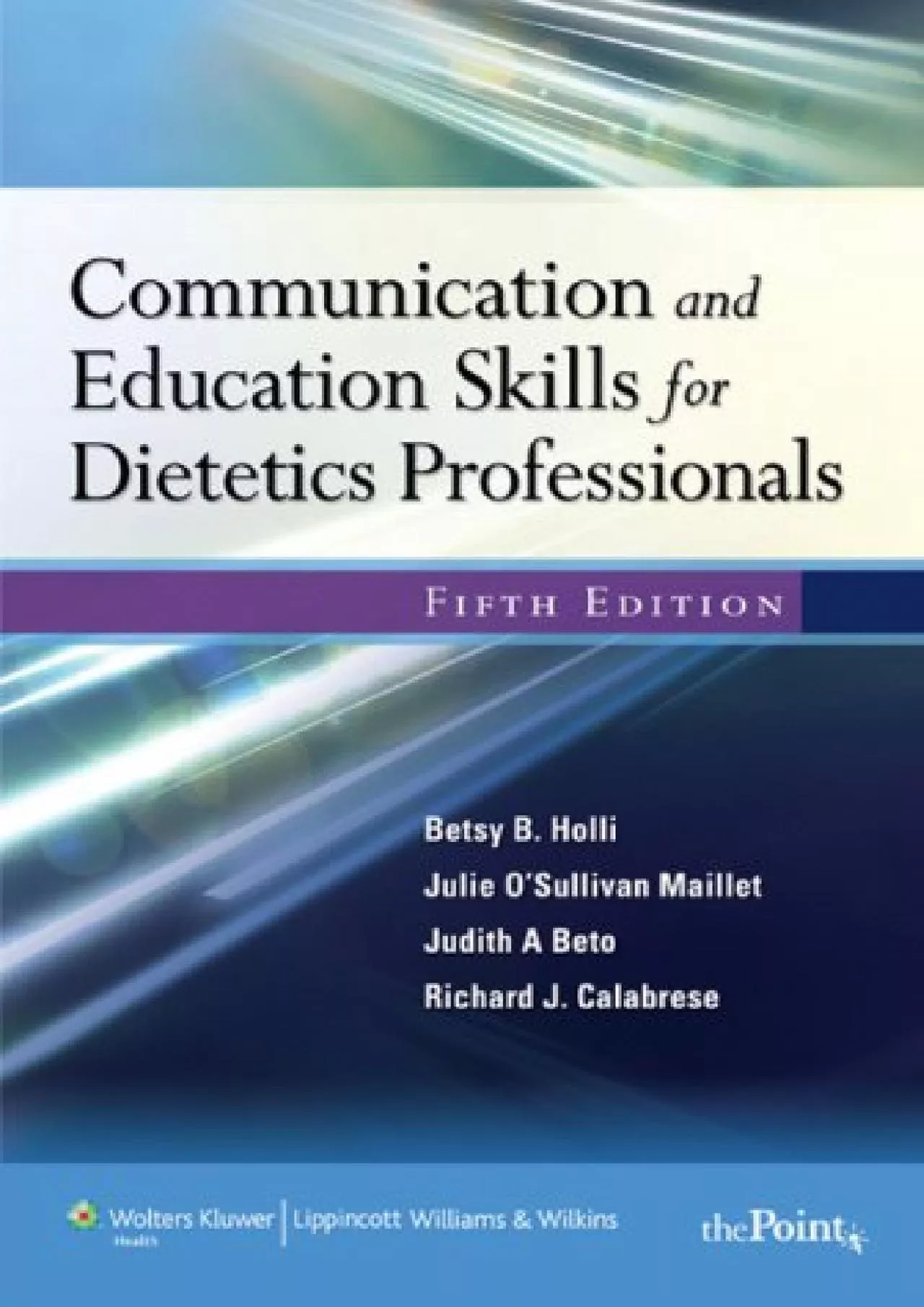 PDF-(READ)-Communication and Education Skills for Dietetics Professionals