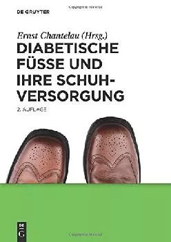 (BOOS)-Diabetische Füße und ihre Schuhversorgung (German Edition)