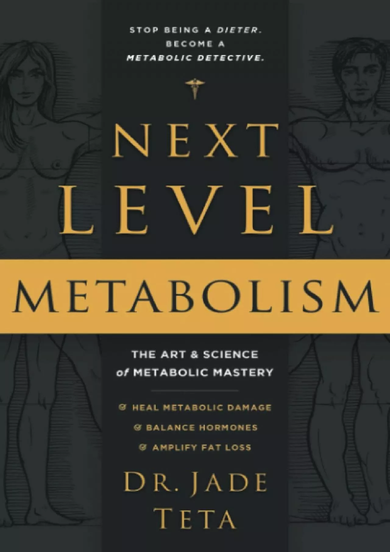 PDF-(READ)-Next-Level Metabolism: The Art and Science of Metabolic Mastery