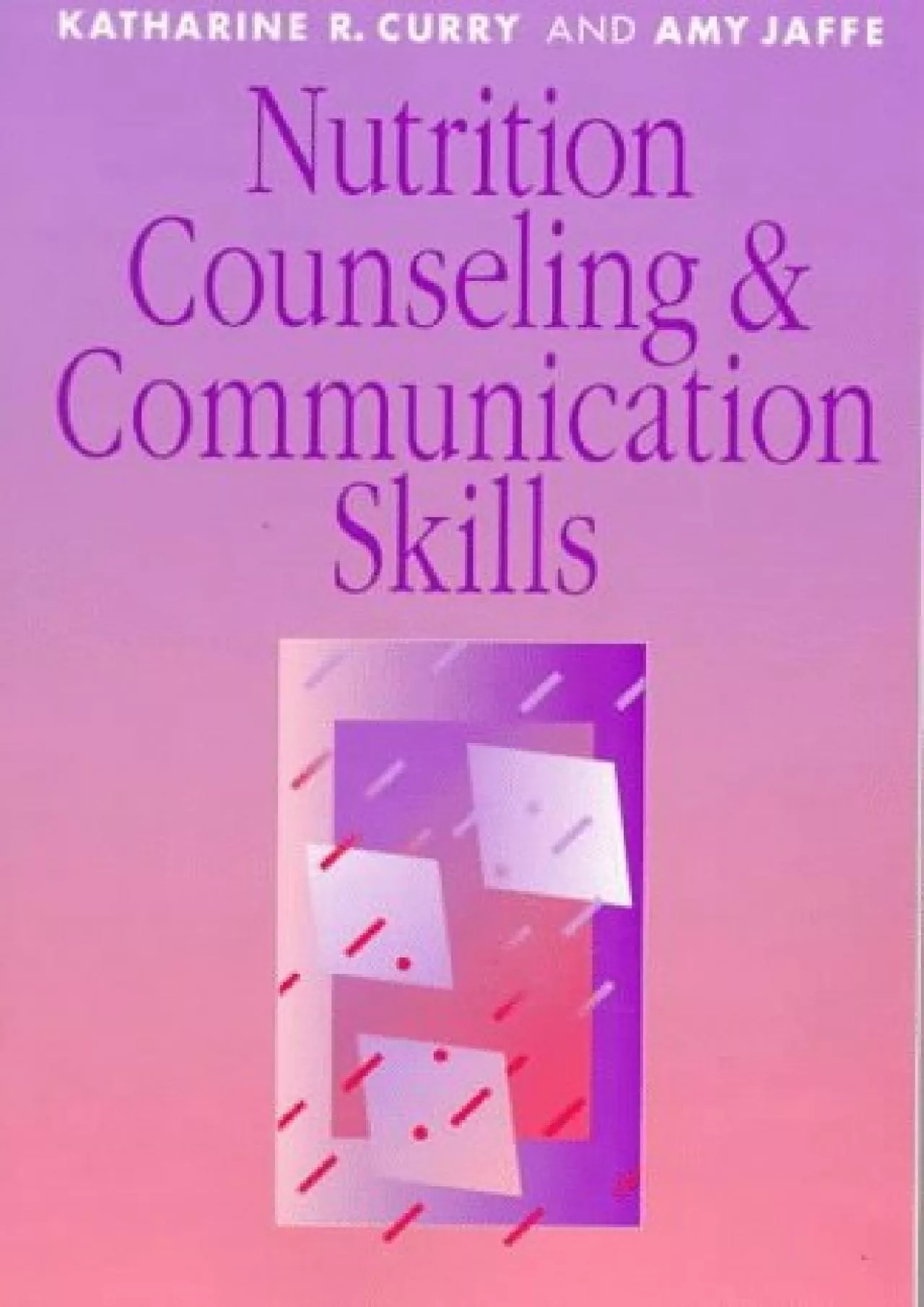 (BOOK)-Nutrition Counseling & Communication Skills