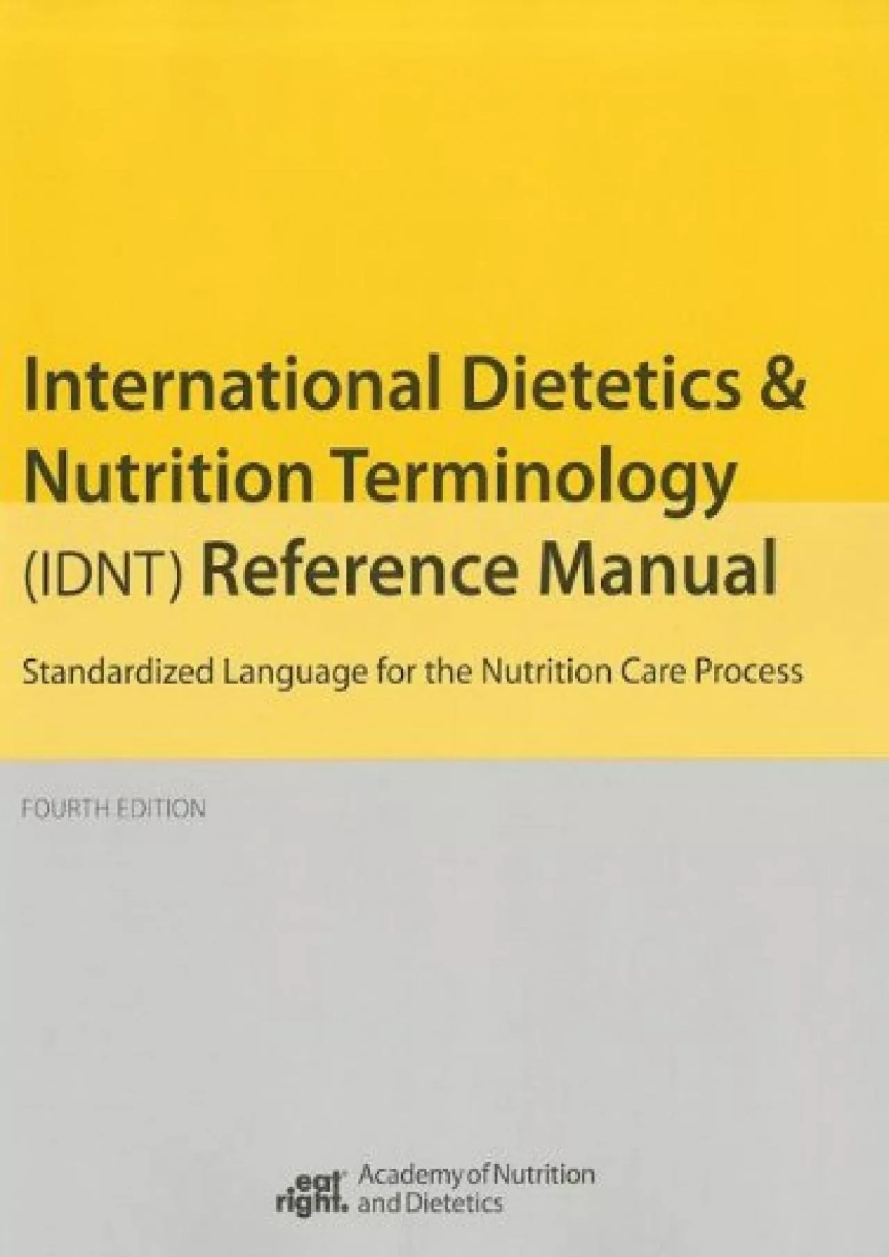 PDF-(BOOK)-International Dietetics and Nutritional Terminology (Idnt) Reference Manual: Standard