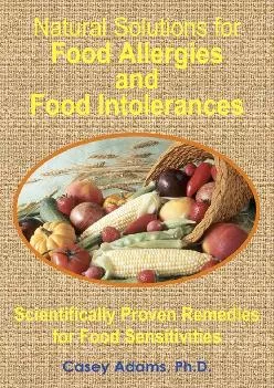 (BOOK)-Natural Solutions for Food Allergies and Food Intolerances: Scientifically Proven Remedies for Food Sensitivities