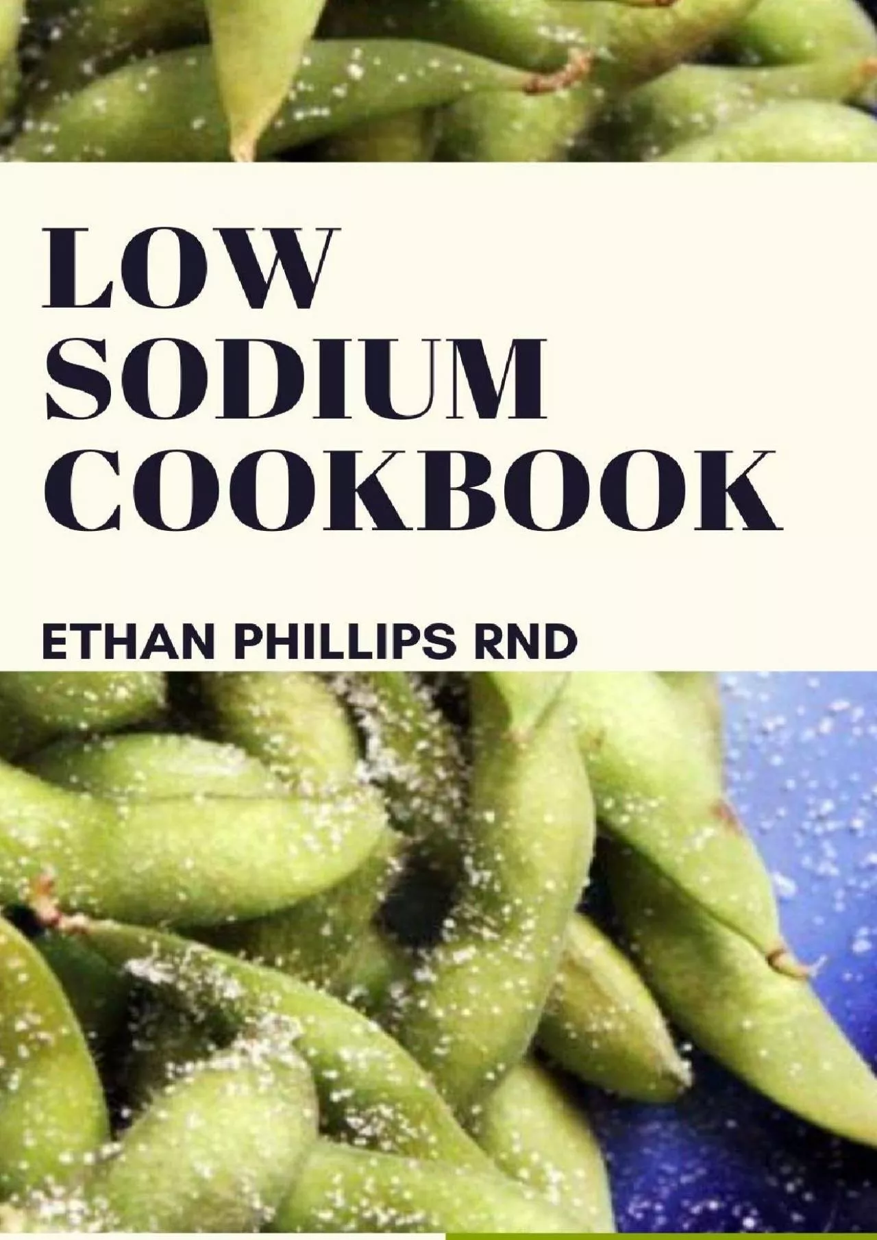 (BOOK)-LOW SODIUM COOKBOOK: The Ultimate Health Friendly and Nutricious Easy to Make Low