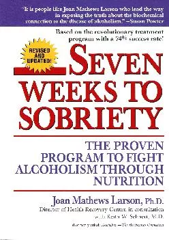 (EBOOK)-Seven Weeks to Sobriety: The Proven Program to Fight Alcoholism through Nutrition