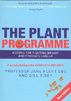 (BOOS)-The Plant Programme: Recipes for Fighting Breast and Prostate Cancer