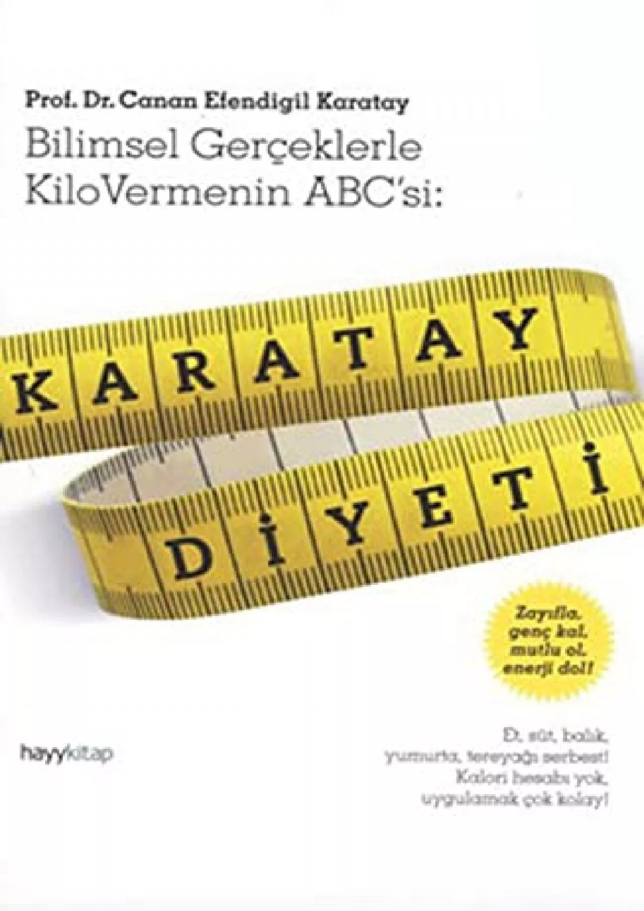 PDF-(BOOK)-Karatay Diyeti: Bilimsel Gerçeklerle Kilo Vermenin ABC\'si: (Turkish Edition)