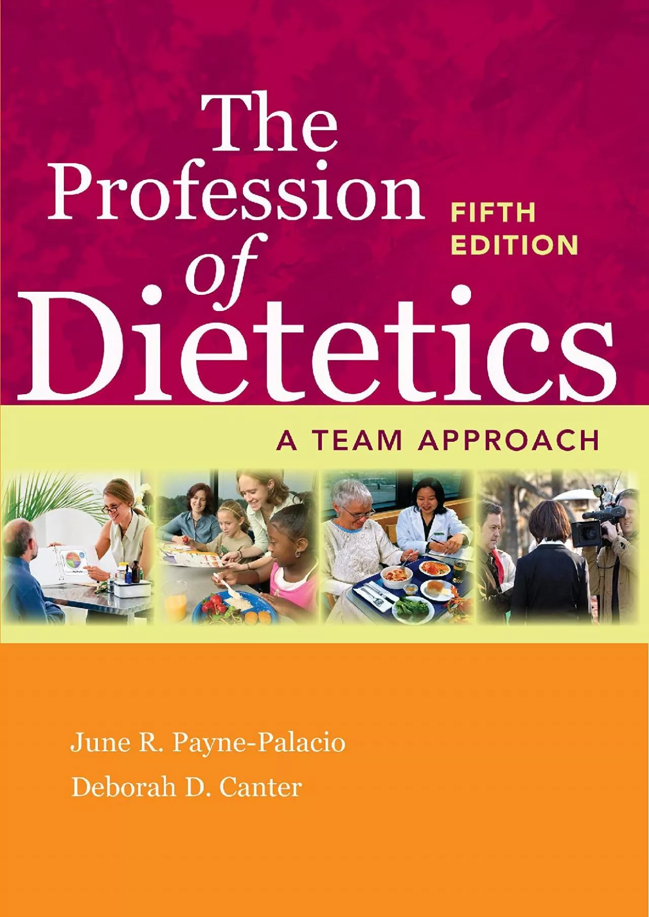 PDF-(EBOOK)-The Profession of Dietetics: A Team Approach