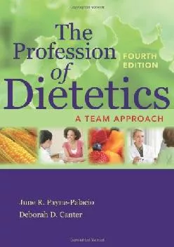 (READ)-The Profession of Dietetics: A Team Approach