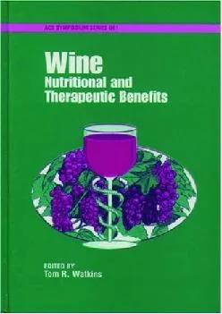 (EBOOK)-Wine: Nutritional and Therapeutic Benefits (ACS Symposium Series, No. 661)