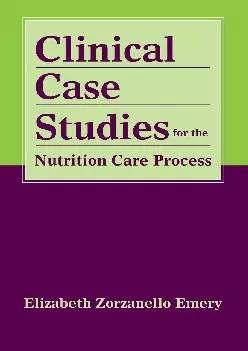 (READ)-Clinical Case Studies for the Nutrition Care Process